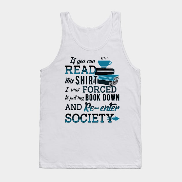 I Was Forced To Put My Book Down Funny Tank Top by KsuAnn